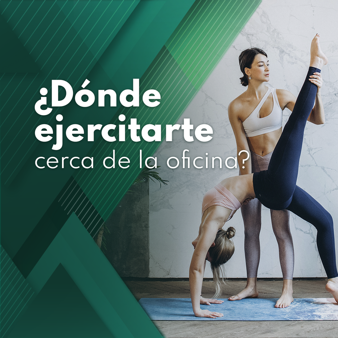 ¿Dónde ejercitarte cerca de la oficina?