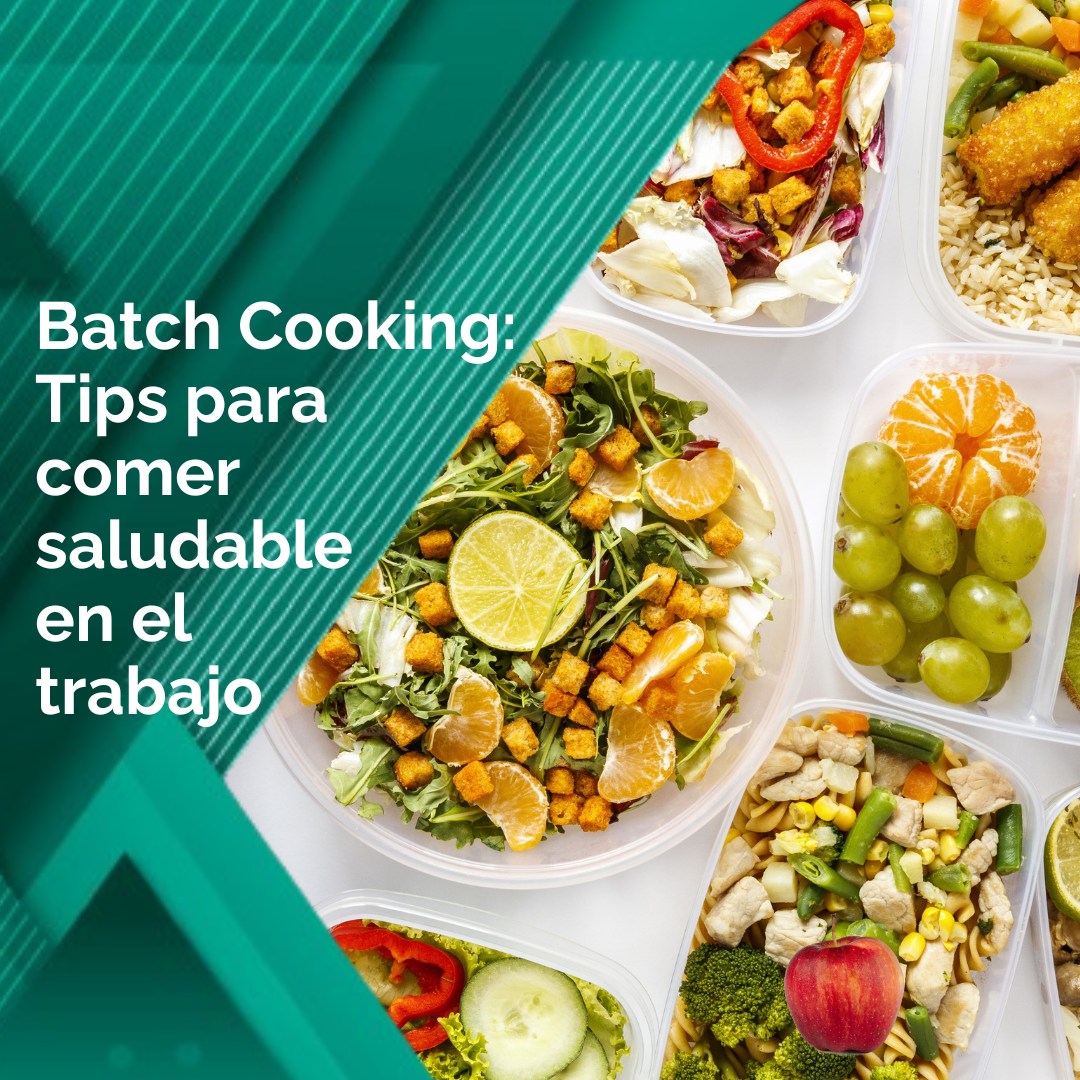 Tips para comer saludable en el trabajo – Batch Cooking